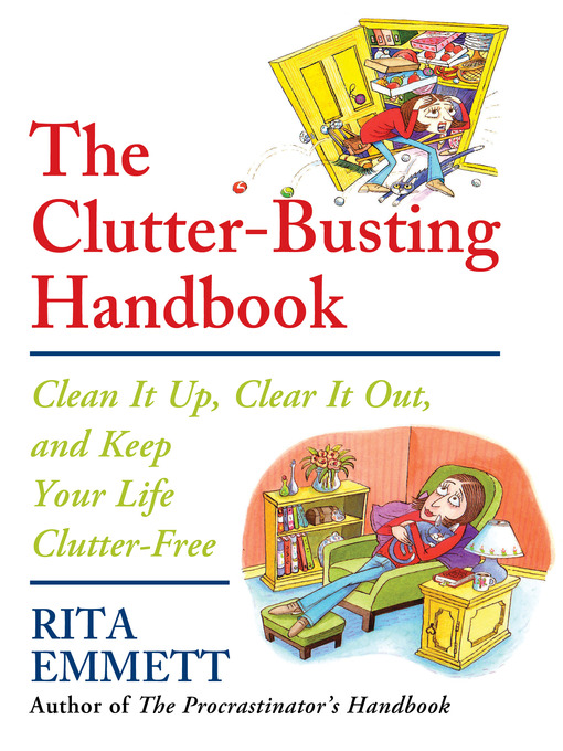 Title details for The Clutter-Busting Handbook by Rita Emmett - Wait list